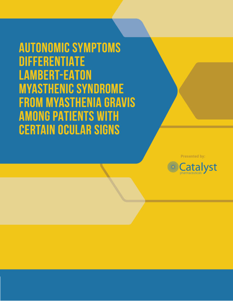 Autonomic Symptoms Differentiate Lambert-Eaton Myasthenic Syndrome from Myasthenia Gravis Among Patients with Certain Ocular Signs poster thumbnail